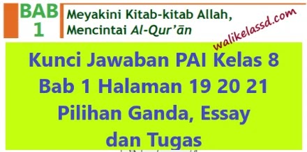 Kunci Jawaban Pai Kelas 8 Bab 1 Halaman 19 20 21 Pilihan Ganda Essay Dan Tugas Wali Kelas Sd Kunci Jawaban Pai Kelas 8 Bab 1 Halaman 19 20 21 Pilihan Ganda Essay Dan Tugas Wali Kelas Sd