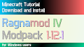 HOW TO INSTALL<br>Ragnamod IV Modpack [<b>1.12.1</b>]<br>▽