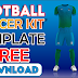 Football/Soccer Kit Template Free Download by M Qasim Ali