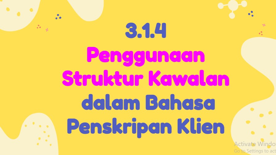 SAINS KOMPUTER & ASAS SAINS KOMPUTER SK T5  3.1.4 Penggunaan Struktur