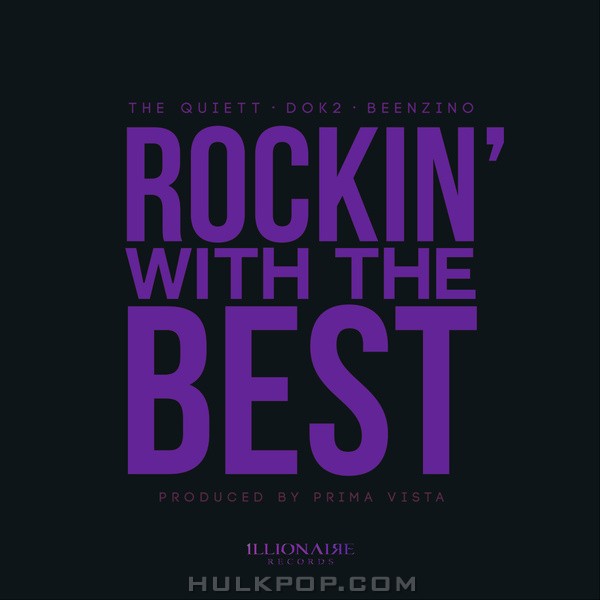 The Quiett, DOK2, Beenzino – Rockin’ With The Best – Single