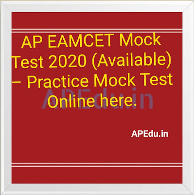 AP EAMCET Mock Test 2020 (Available) – Practice Mock Test Online here.