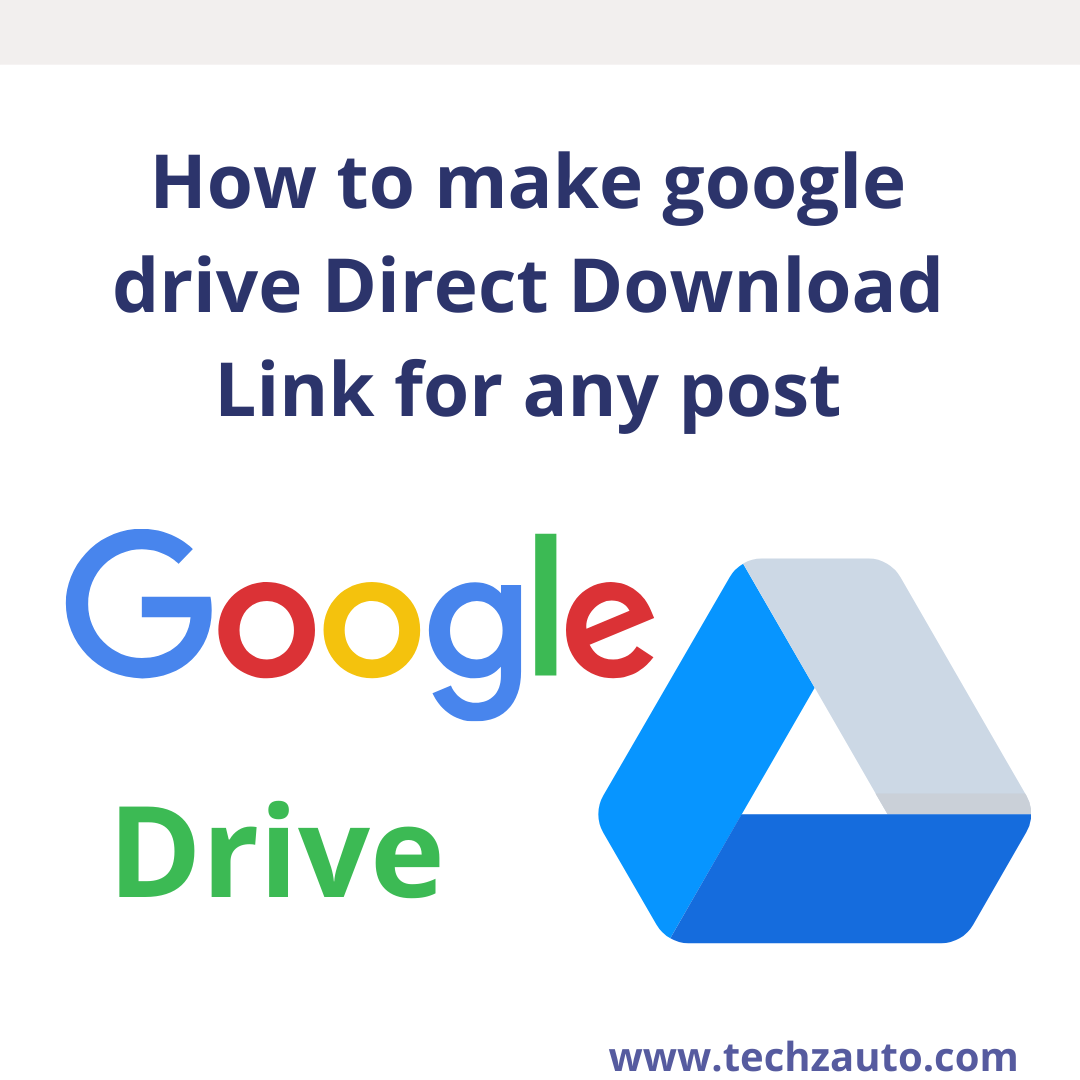 how to make a google drive download link