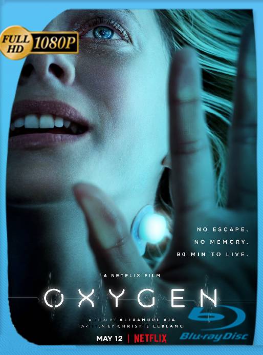 Oxígeno (2021) WEB-DL 1080p Latino [GoogleDrive] Ivan092