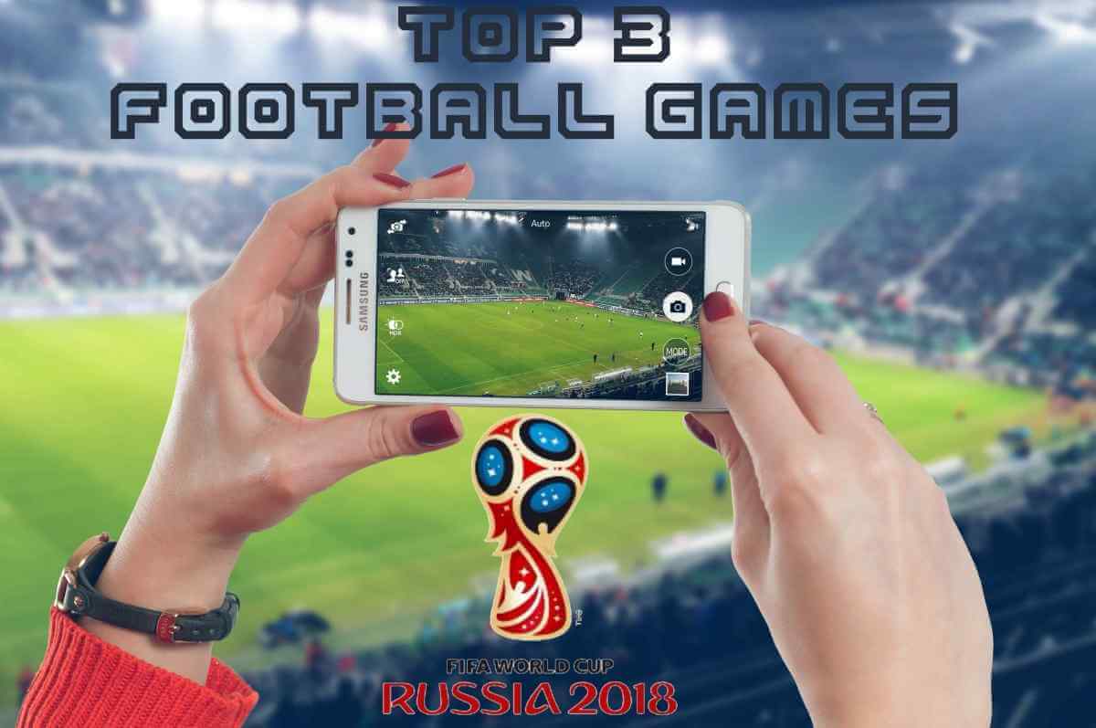 Top 3 Soccer Games For Android FIFA World Cup 2018 AM17 GAMES