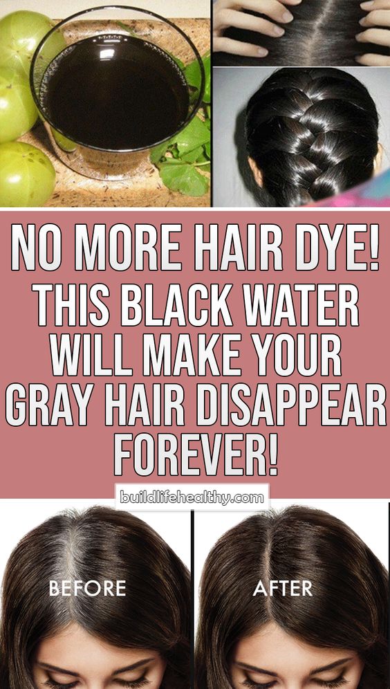 No More Hair Dye! This Black Water Will Make Your Gray Hair To