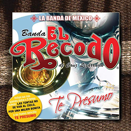 La historia y el significado de la canción 'Te Presumo - Banda El Recodo 