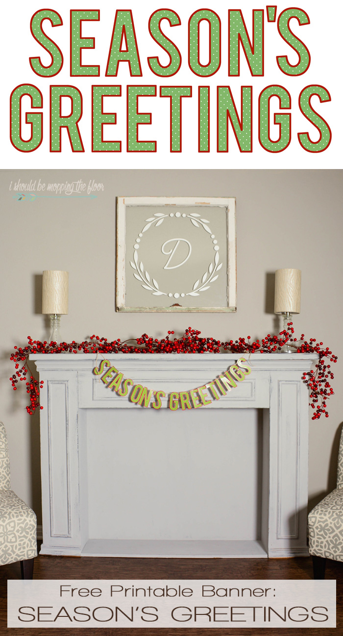 i should be mopping the floor free printable season s greetings banner