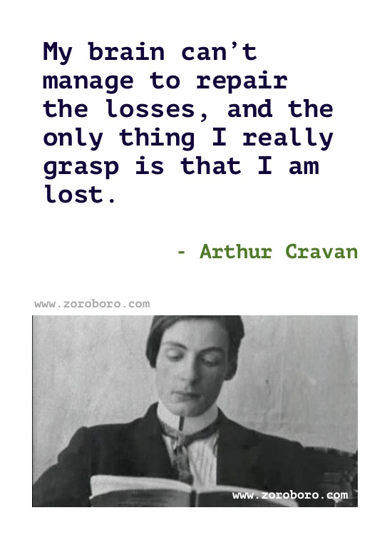 Arthur Cravan Quotes, Arthur Cravan Great Artist, Country, Memories, Cities & Genius Quotes, Arthur Cravan