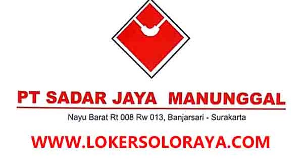 Lowongan Kerja Solo Staff Administrasi Kantor di PT Sadar