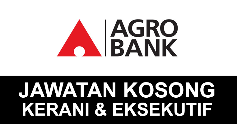 Jawatan Kosong Di Bank Pertanian Malaysia Berhad Agrobank Jobcari Com Jawatan Kosong Terkini