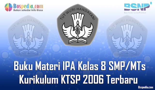 Buku Materi IPA Kelas 8 SMP/MTs Kurikulum KTSP 2006 Terbaru