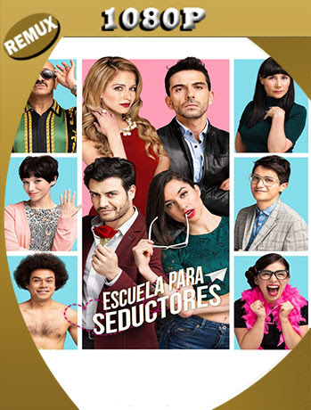 Escuela para seductores (2020) 1080p Remux Latino [Google Drive] Tomyly