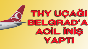 En Uygun Bilet Al En Ucuz Guvenli Ucak Bileti Almak Ucakbiletiuygunal Com Thy Ucagi Belgrad A Acil Inis Yapmak Zorunda Kaldi