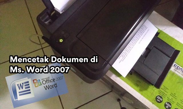 Cara print dokumen word 2007 Cara print dokumen word 2007