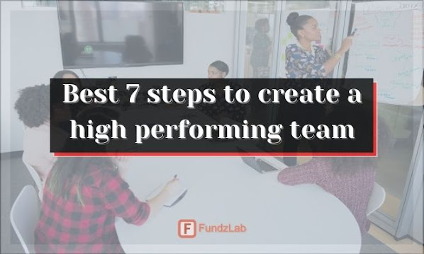 steps to create a high performing team for a startup company
