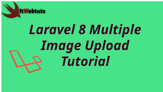 Laravel 8 Multiple Image Upload Example