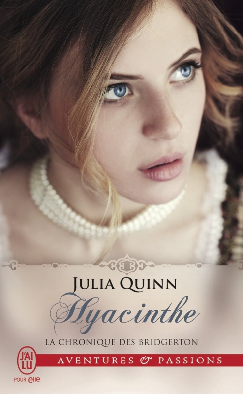 Qui Ecrit Les Chroniques De Bridgerton La chronique des Bridgerton, tome 7 : Hyacinthe de Julia Quinn - Les