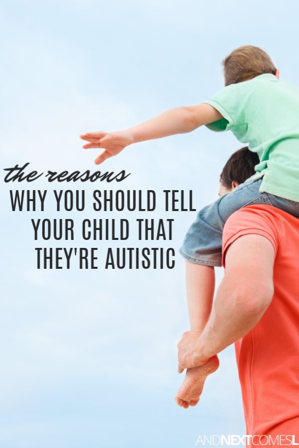 8 Reasons Why You Should Tell Your Child That They're Autistic And