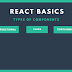 React Basics: Types Of Components 