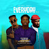 Audio: Folabi Nuel – Everyday Remix (Ft. Limoblaze, Kelae Thrillz)