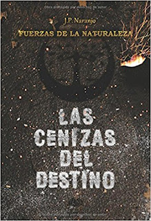 Las Cenizas del Destino - J.P. Naranjo