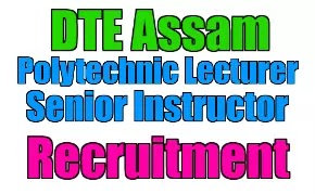 DTE Assam Lecturer Recruitment 2020