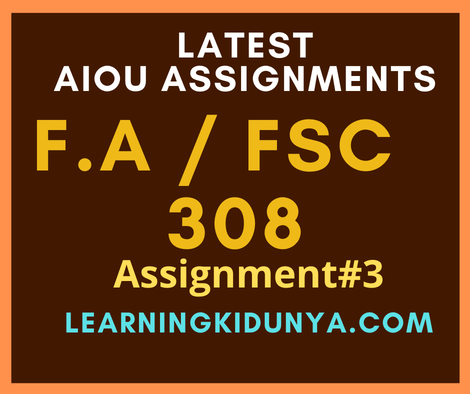 AIOU Solved Assignments 3 Code 308