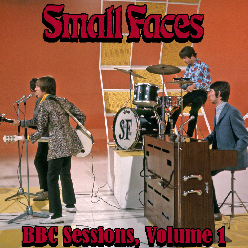 Albums That Should Exist The Small Faces BBC Sessions, Volume 1 (19651966)