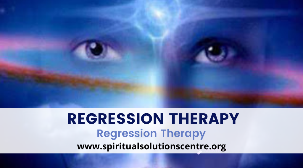 Regression Therapy Spiritual Solutions Centre