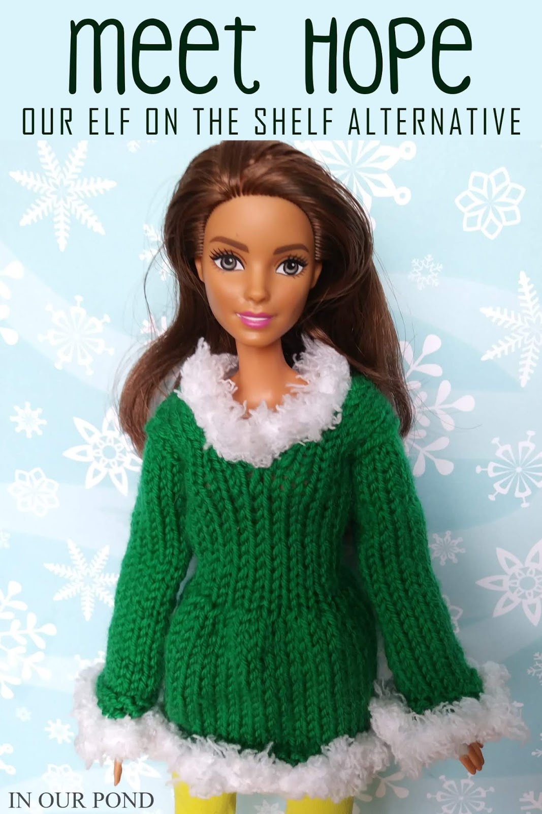 Meet Hope Our Elf on the Shelf Alternative