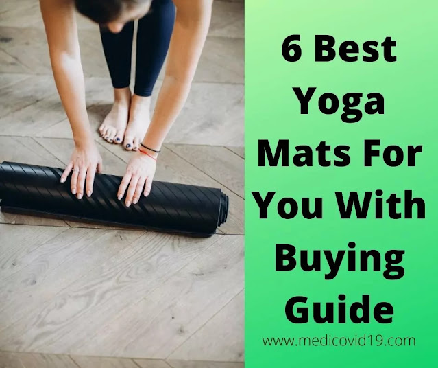 6 Best Yoga Mats For You With Buying Guide