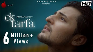 Ek Tarfa Lyrics Darshan Raval Ek Tarfa Lyrics Darshan Raval