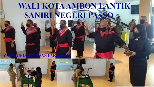 Wali Kota Ambon Lantik Saniri Negeri Passo 1 SANIRI