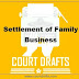 Settlement of Family Business | Deed | Legal Draft