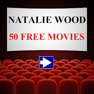 50 FREE MOVIES TO: NATALIE WOOD