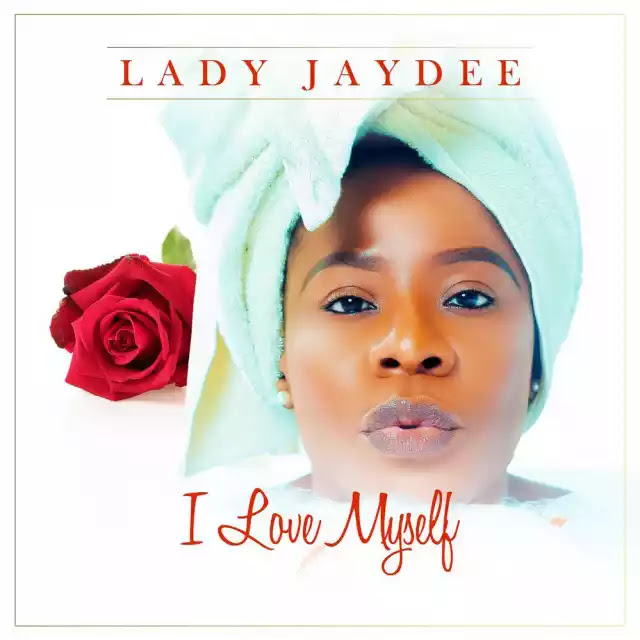 Lady jaydee - I love my self