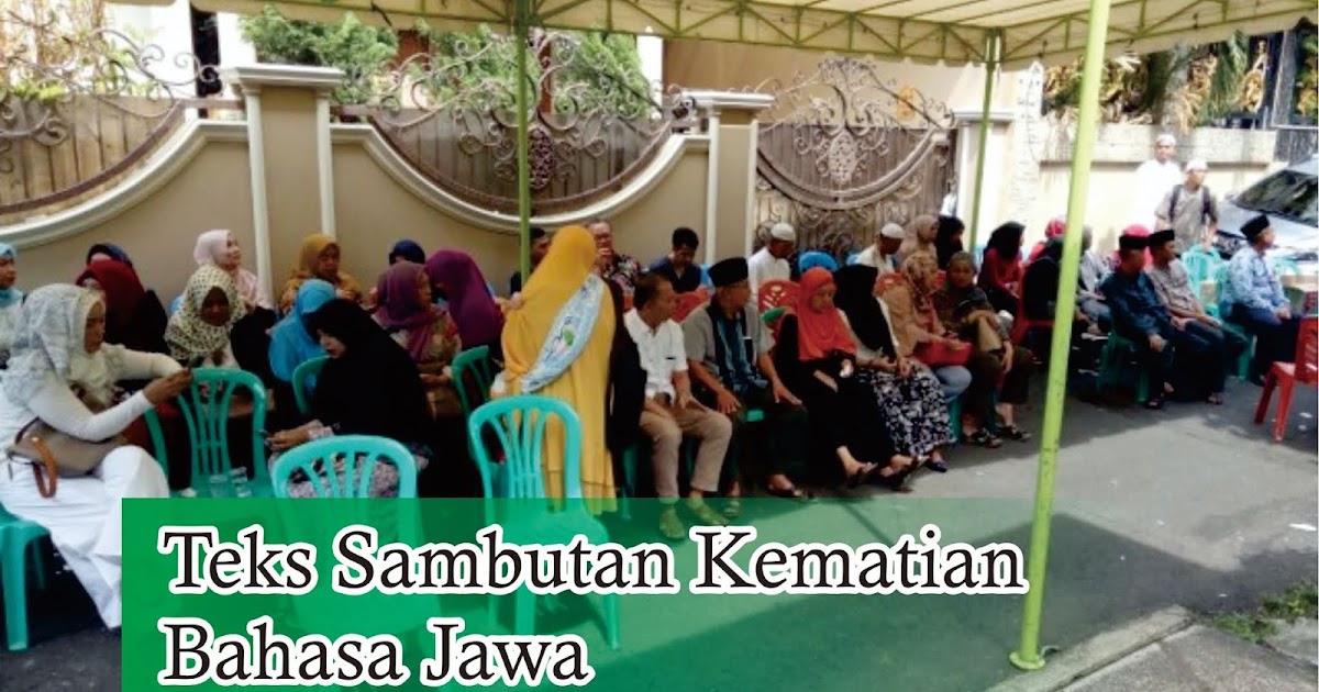 Teks Sambutan Kematian Bahasa Jawa MAKALAHPEDIA