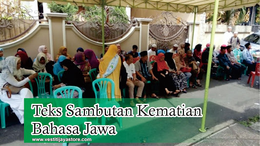 Teks Sambutan Kematian Bahasa Jawa Teks Sambutan Kematian Bahasa Jawa