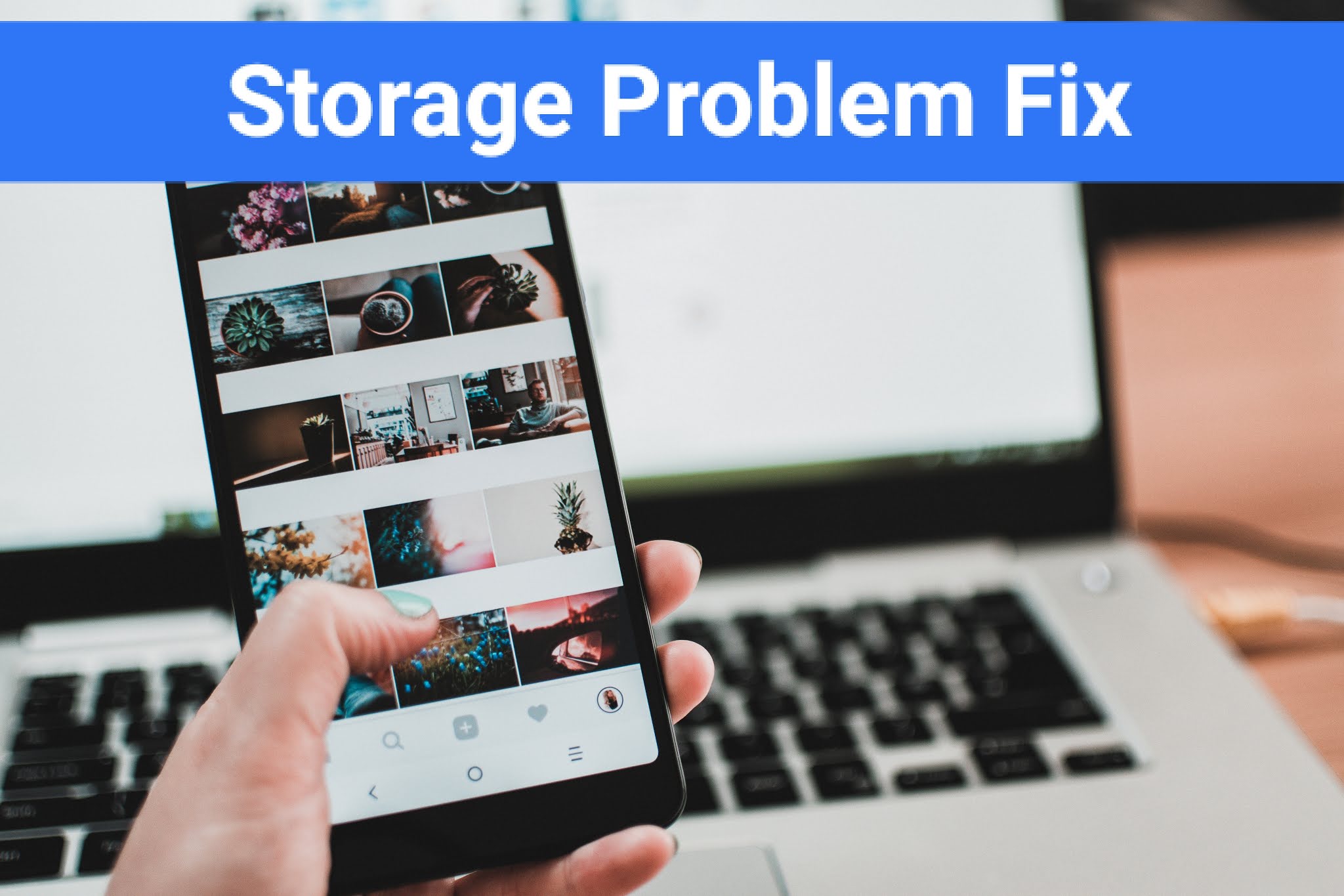 Storage problem in Android phone Solutions and tips