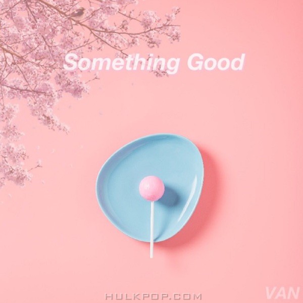 VAN – Something Good – Single