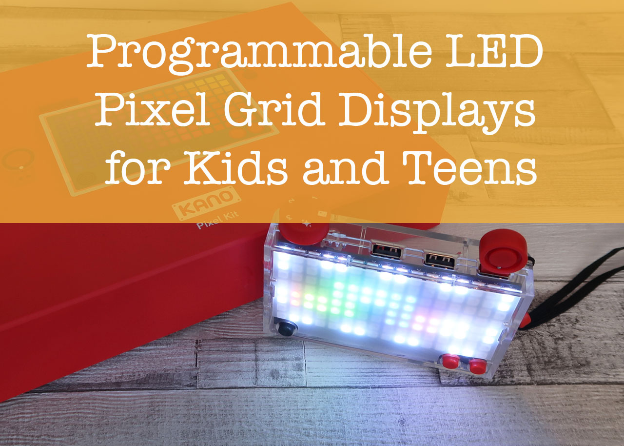 Programmable LED Pixel Grid Displays for Kids and Teens, Tech Age Kids