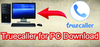 How to Install Truecaller App on PC/Laptop (Windows & Mac)? - Apk for