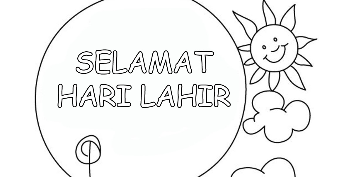 Selamat Hari Lahir - Gambar Mewarna | Colouring Picture