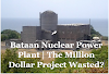 Bataan Nuclear Power Plant  a Million Dollar project Wasted  by Corazon Aquino's Administration?
