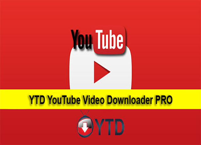 YTD YouTube Video Downloader PRO Finall - ✅ YTD YouTube Video Downloader PRO v5.9.13.2 (2019) Español [ MG - MF +]