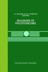 Diagnosis of Mycotoxicoses :Current Topics in Veterinary Medicine and Animal Science Volume 33