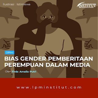 Bias Gender Pemberitaan Perempuan dalam Media