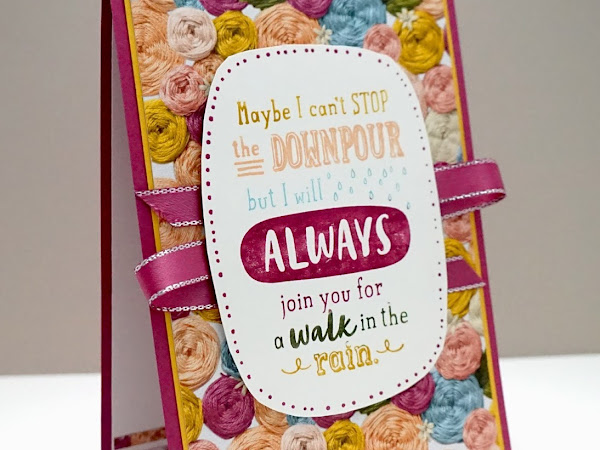 Maybe I can't STOP the DOWNPOUR......Fun card using the Friendly Conversation Stamp Set
