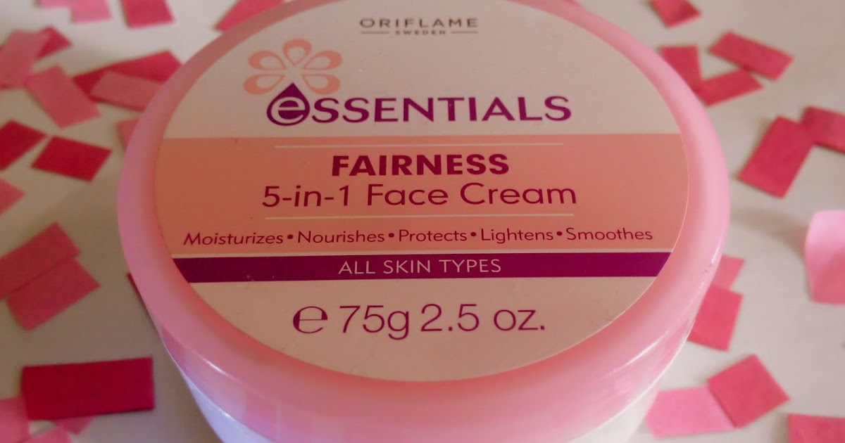 Will I Buy It ? Oriflame essentials 5 in 1 fairness face cream review